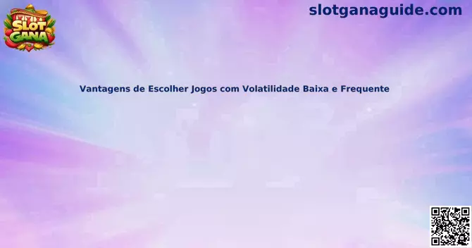 Juegos con volatilidad baja y frecuente