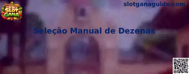 Seleção Manual de Dezenas en Loteria Gana