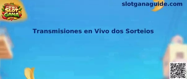 Transmisiones en Vivo dos Sorteios