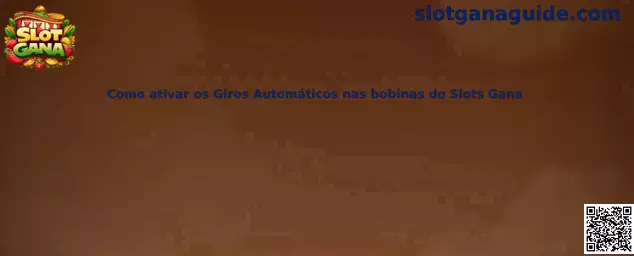 Guía para activar giros automáticos en Slots Gana