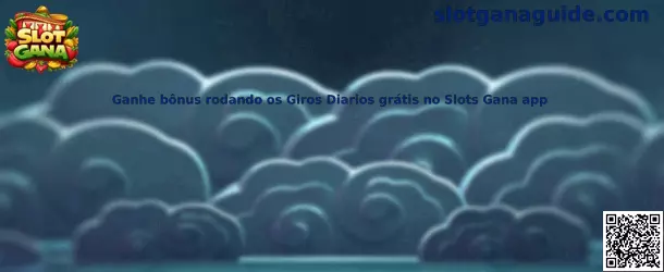 Ganhe bônus rodando os Giros Diarios grátis no Slots Gana app
