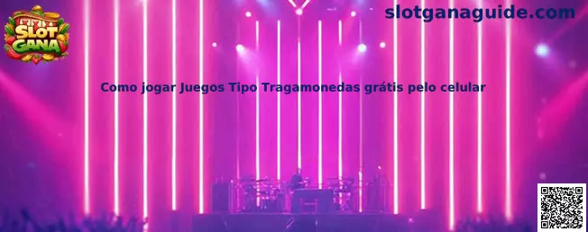 Juegos tipo tragamonedas gratis por celular