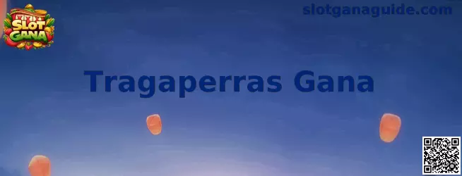 Interfaz ilustrativa de Tragaperras Gana