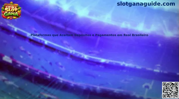 Plataformas que Aceitam Depósitos e Pagamentos em Real Brasileiro