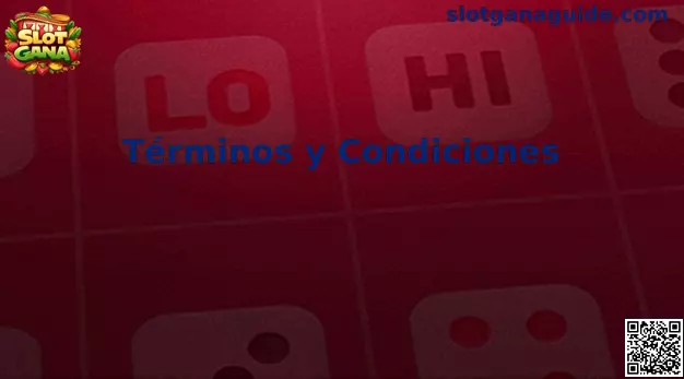 Términos y Condiciones Slot Gana México